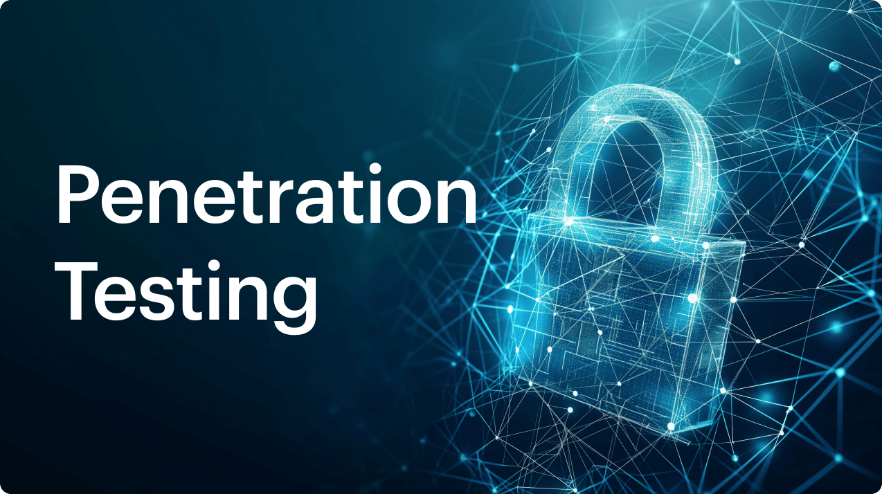 Penetration Testing: Strengthening Your Business’s Information Security